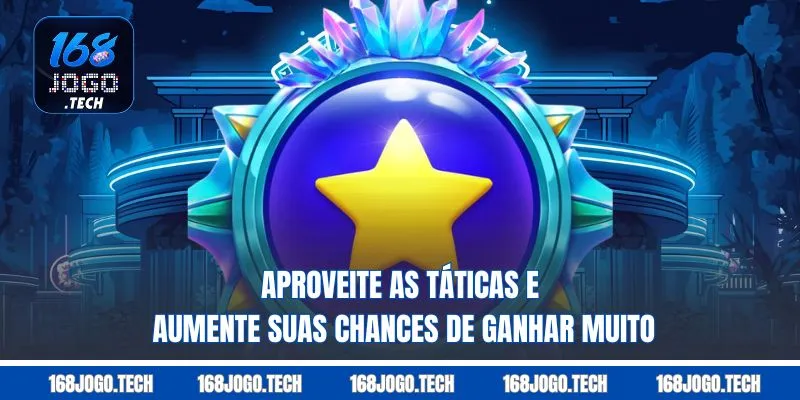 Aproveite as táticas e aumente suas chances de ganhar muito
