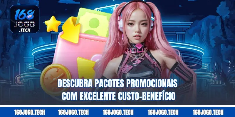 Descubra pacotes promocionais com excelente custo-benefício