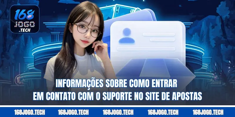 Informações sobre como entrar em contato com o suporte no site de apostas