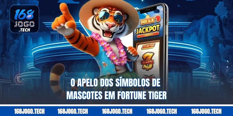 O apelo dos símbolos de mascotes em Fortune Tiger 