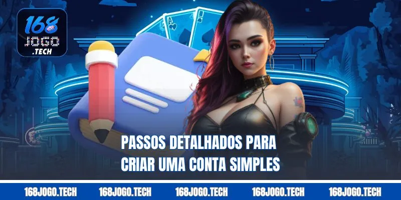 Passos detalhados para criar uma conta simples