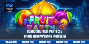 Conquiste Fruit Party 2 e ganhe recompensas incríveis!